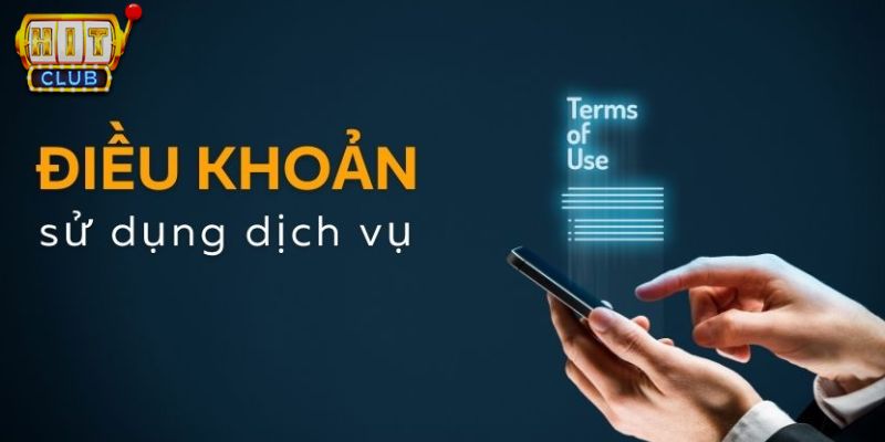 Điều khoản sử dụng đóng vai trò quan trọng trong hoạt động nhà cái